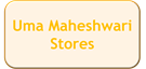 Uma maheshwari stores
