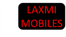 LAXMI MOBILES
