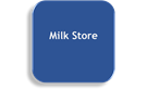 Milk Store