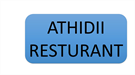 ATHIDII RESTURANT