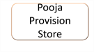 Pooja Provision Store