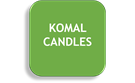 Komal Candles
