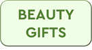 BEAUTY GIFTS