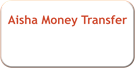 Aisha Money Transfer