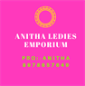 ANITHA LEDIES EMPORIUM