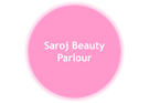Saroj Beauty Parlour