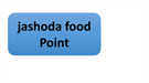 jashoda food  Point