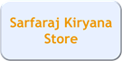 Sarfaraj Kiryana Store