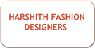 HARSHITH FASHION DESIGNERS