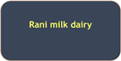 Rani milk dairy