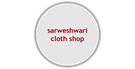 sarweshwari cloth shop