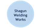 Shagun Welding Works