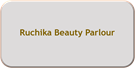Ruchika Beauty Parlour