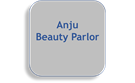 Anju Beauty Parlor