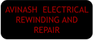 AVINASH  ELECTRICAL REWINDING AND REPAIR