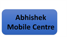 Abhishek Mobile Centre
