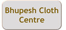 Bhupesh Cloth Centre