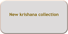 New krishana collection