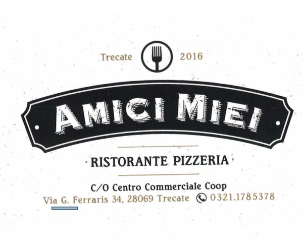 AMICI MIEI ristorante &pizzeria