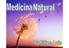 Medicina Natural by Filipe Luis