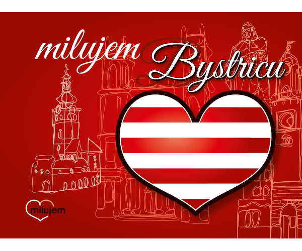 Milujem Bystricu - Regionálna karta