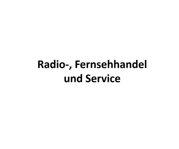 Radio-, Fernsehhandel und Service