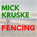 Mick Kruske Fencing
