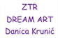 ZTR "DREAM ART"  Danica Krunić