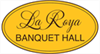 La Roya Banquett Hall