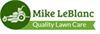 Mike LeBlanc Quality Lawn Care