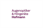 Augenoptiker und Hörgeräte Hofmann e.K.