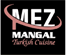 Mez Mangal Turkish Restaurant