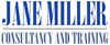 Jane Miller Consultancy and training