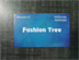 FASHION TREE