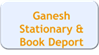 ganesh stationary and book deport