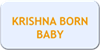 KRISHNA BORN BABY