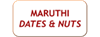 MARUTHI DATES & NUTS