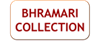 BHRAMARI COLLECTION
