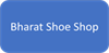 Bharat Shoe Shop
