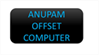 ANUPAM OFFSET COMPUTER