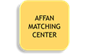 AFFAN MATCHING CENTER