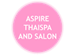 ASPIRE THAISPA AND SALON