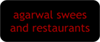 agarwal swees and restaurants