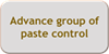 Advance group of paste control