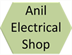 Anil Electrical Shop