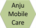 Anju Mobile Care