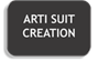 ARTI SUIT CREATION