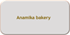 Anamika bakery