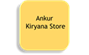 ankur kiryana store