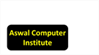 Aswal Computer Institute